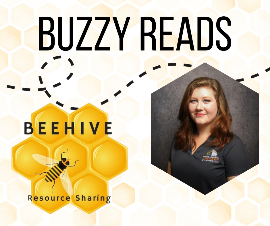 Buzzy Reads in large text at the top of the graphic, a logo of honeycomb with a bee on it with the text Beehive Resource Sharing and a photograph of a woman.