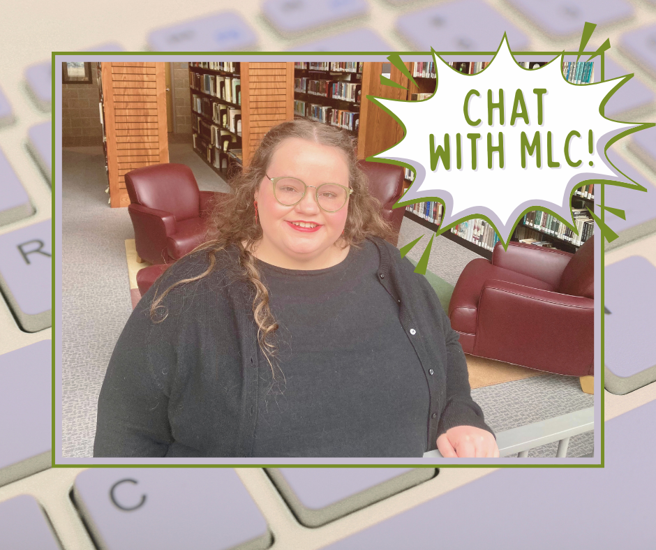 Graphic titled "Chat with MLC!" featuring MLC Staff Kayla Sartin.
