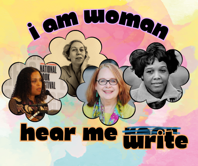 I Am Woman, Hear Me Write
