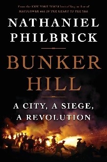 Bunker Hill Bunker Hill by Nathaniel Philbrick.