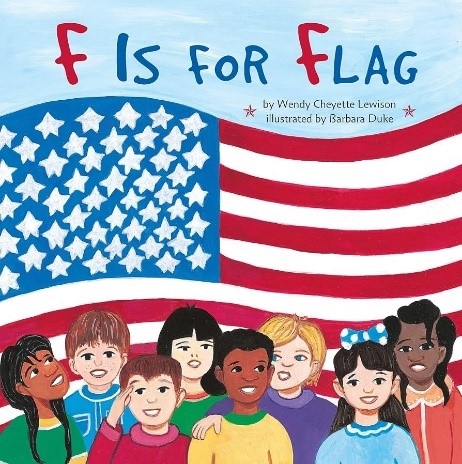 F is for Flag F is For Flag by Wendy Cheyette Lewison.